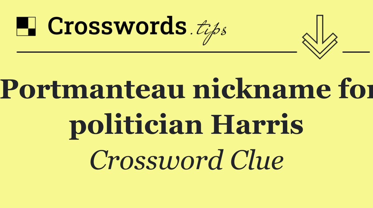 Portmanteau nickname for politician Harris