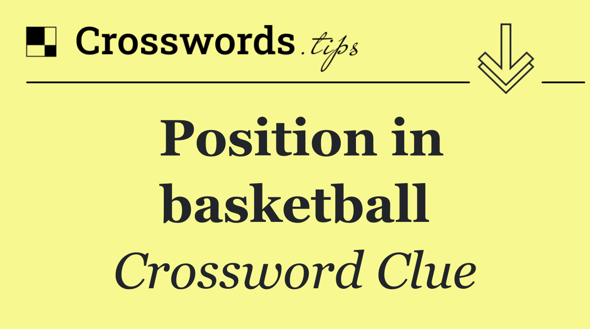 Position in basketball