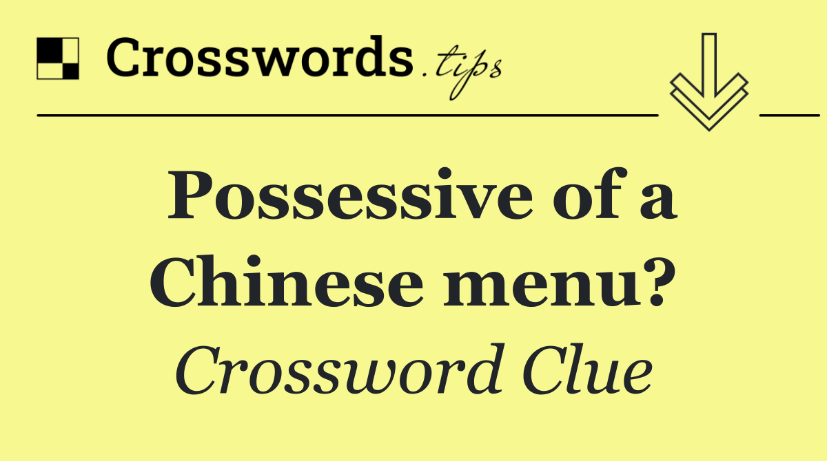 Possessive of a Chinese menu?