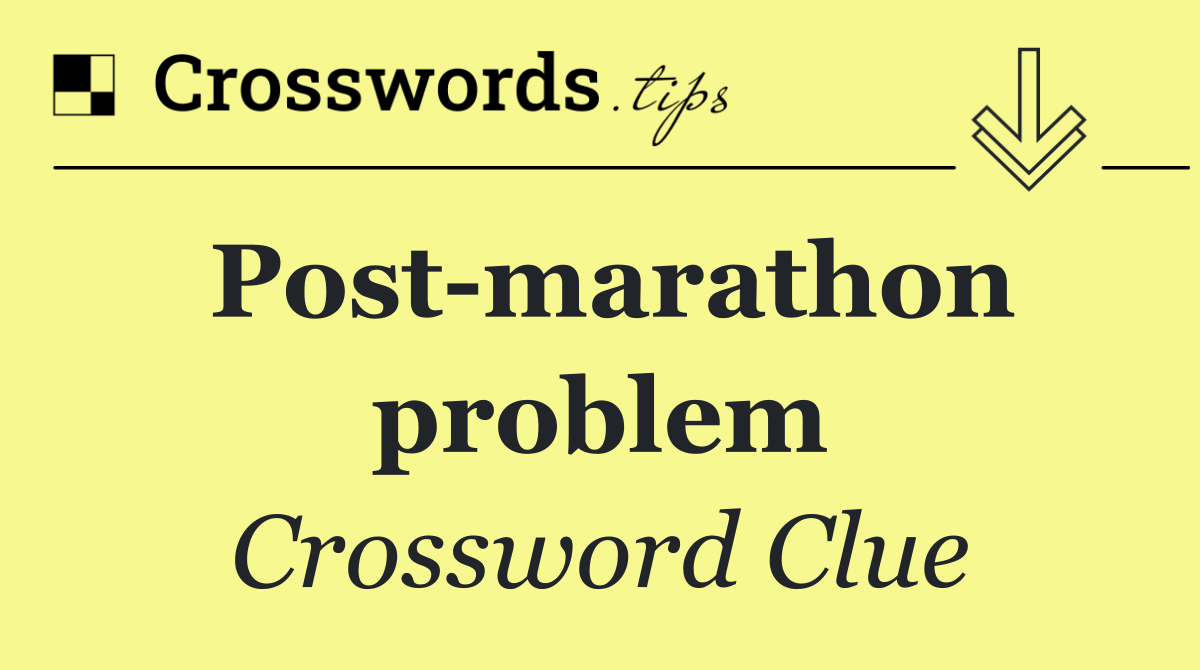 Post marathon problem
