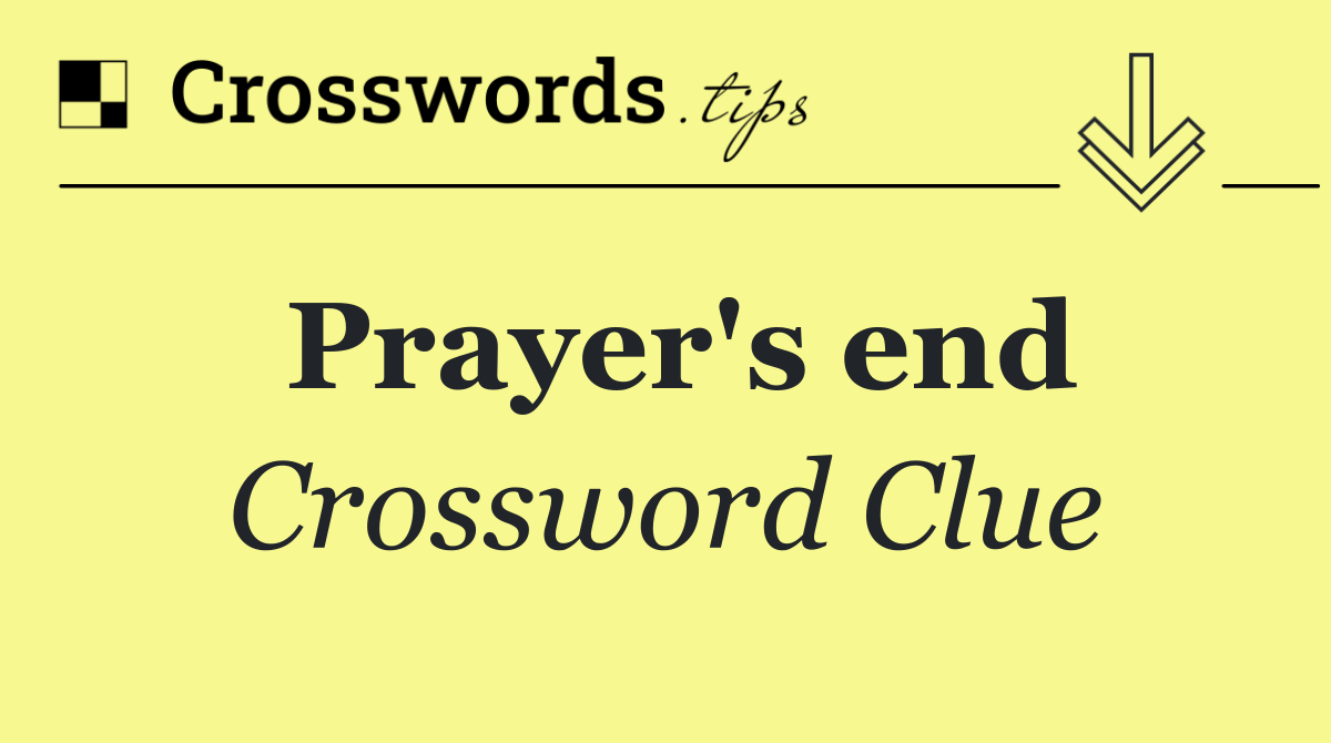 Prayer's end