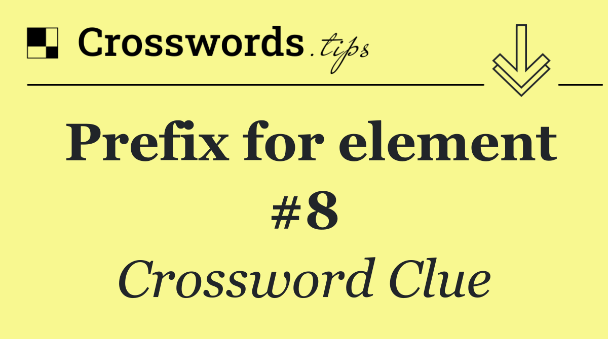 Prefix for element #8