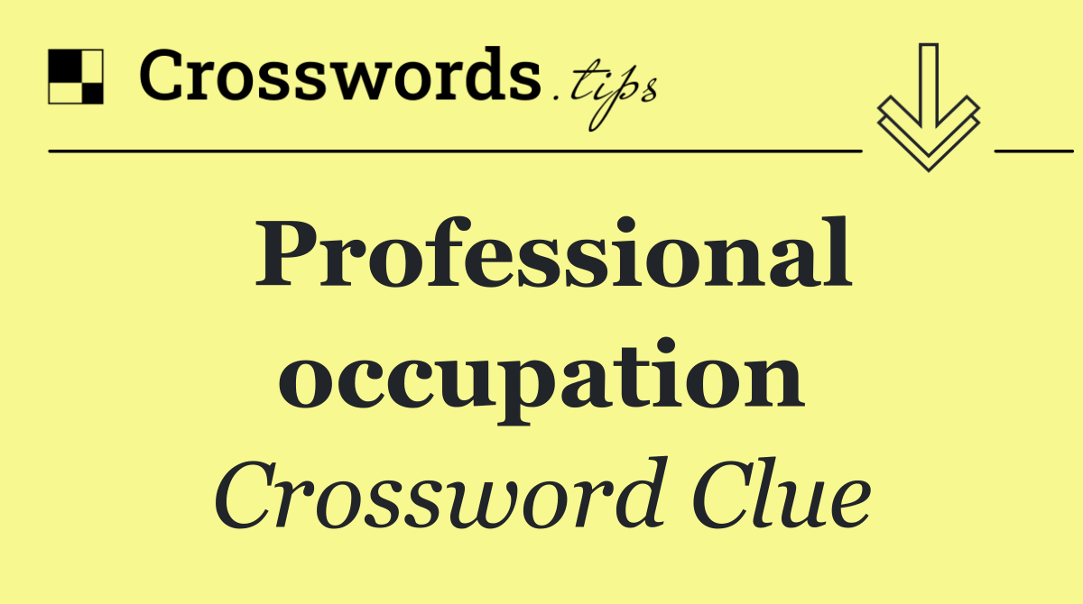 Professional occupation