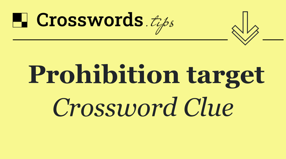 Prohibition target