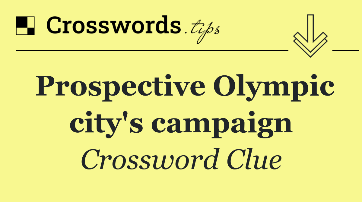 Prospective Olympic city's campaign