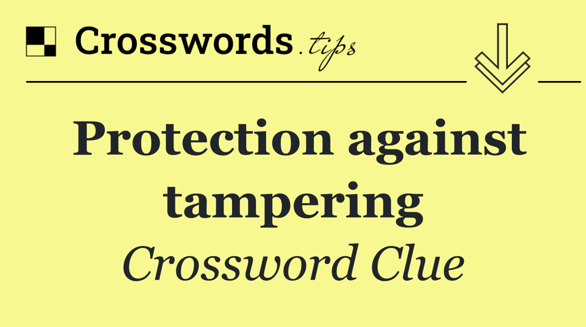 Protection against tampering