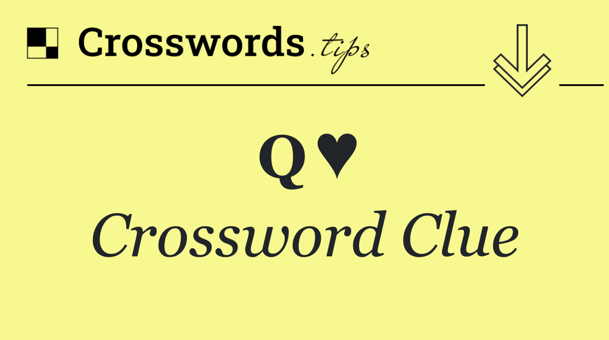 Q♥