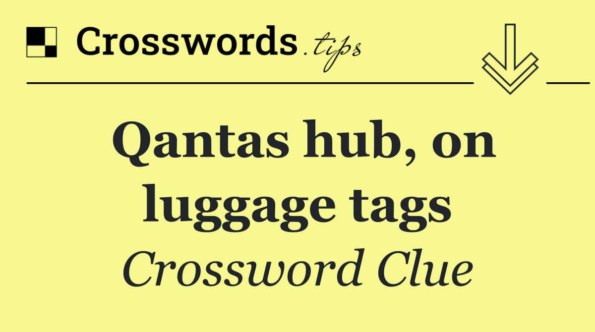 Qantas hub, on luggage tags