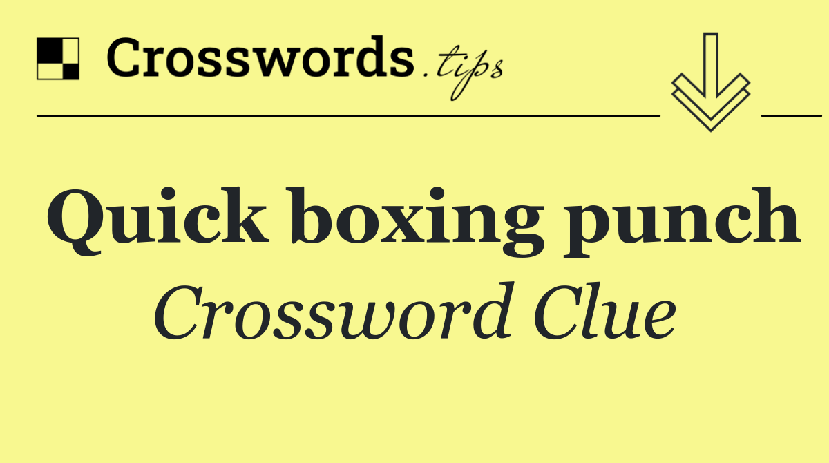 Quick boxing punch