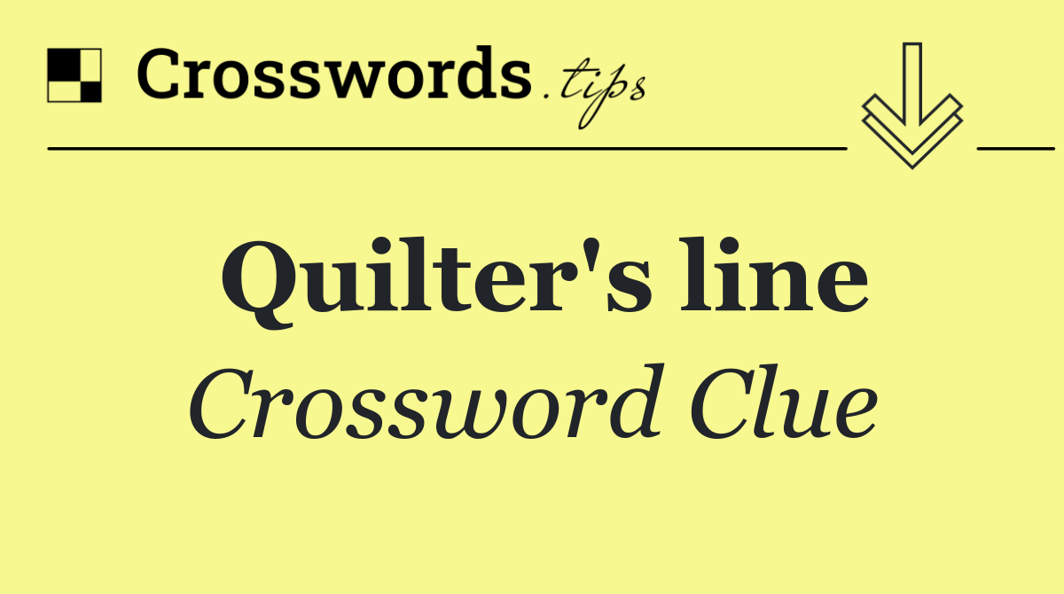 Quilter's line
