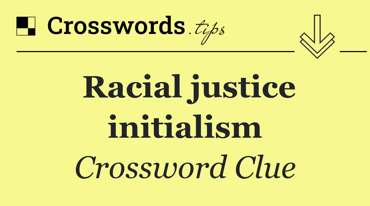 Racial justice initialism