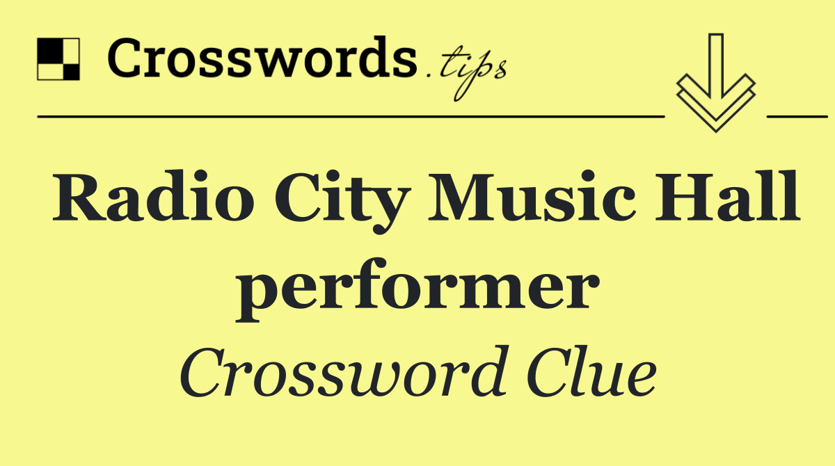 Radio City Music Hall performer