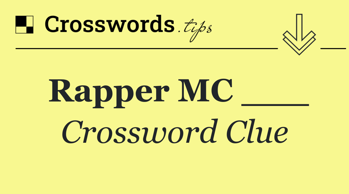 Rapper MC ___