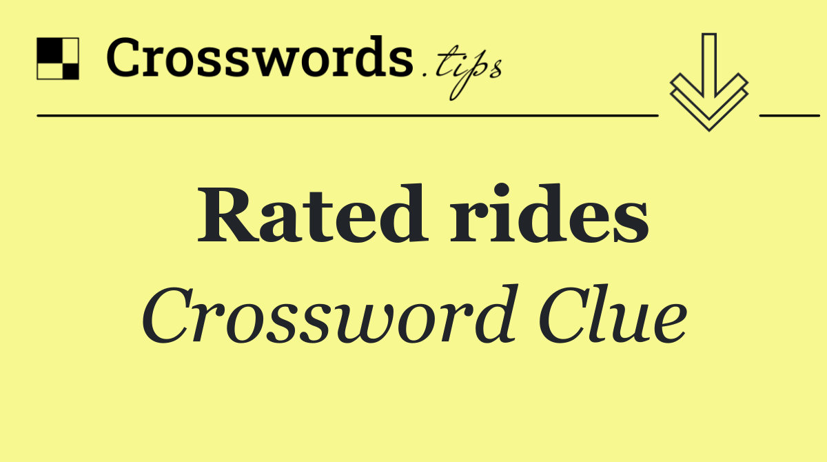 Rated rides