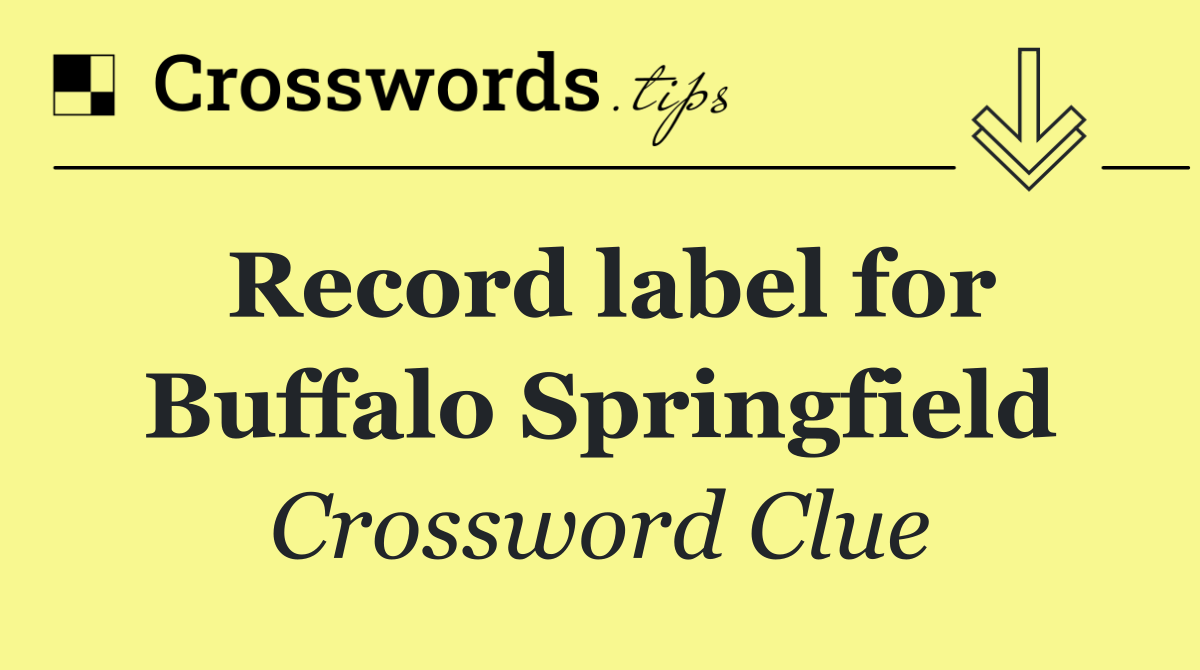 Record label for Buffalo Springfield