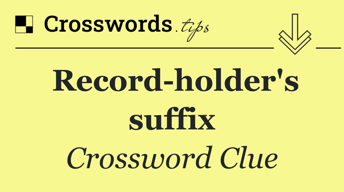 Record holder's suffix