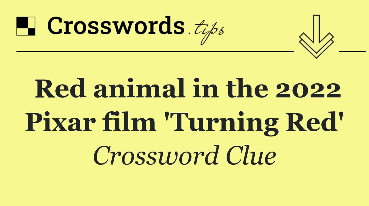 Red animal in the 2022 Pixar film 'Turning Red'