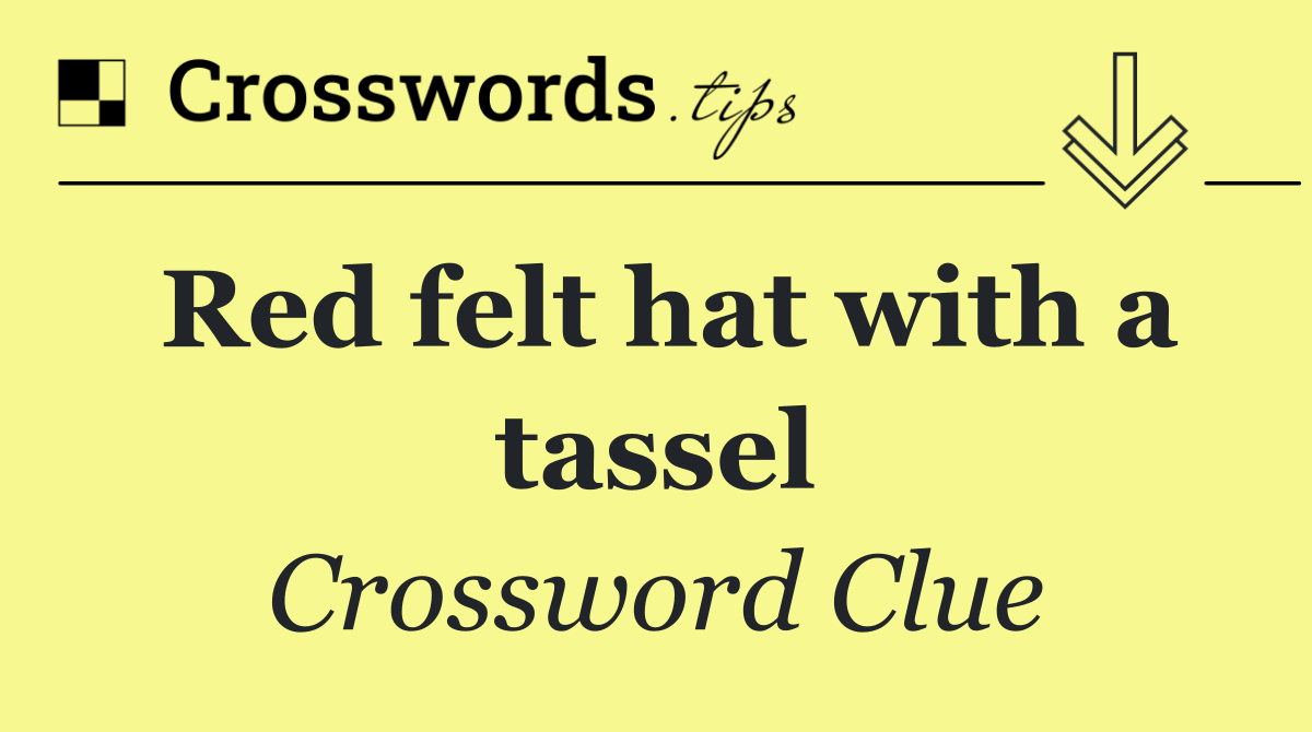 Red felt hat with a tassel