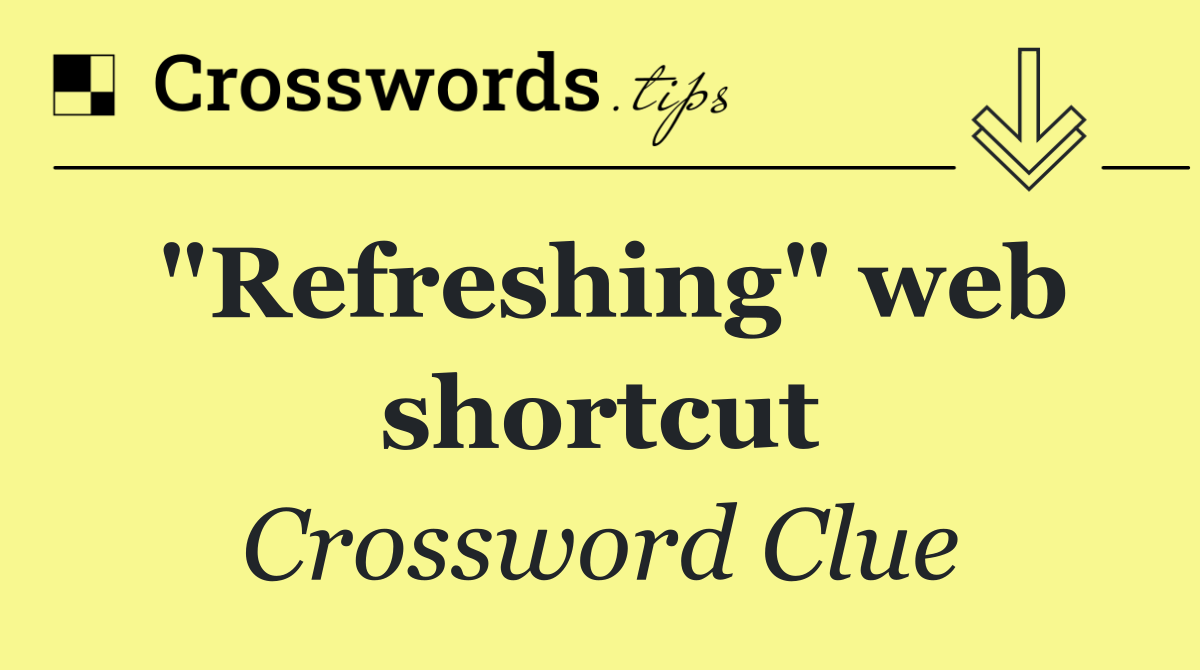 "Refreshing" web shortcut