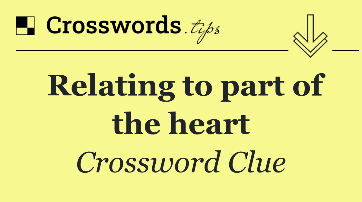 Relating to part of the heart