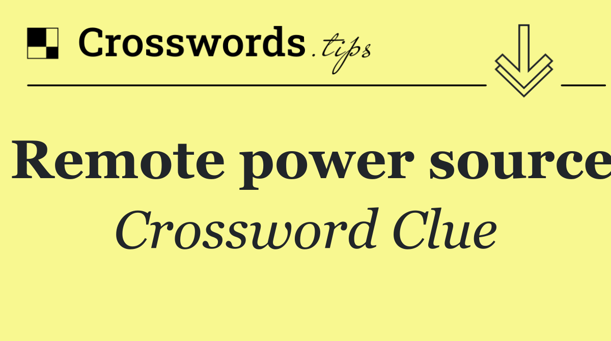Remote power source