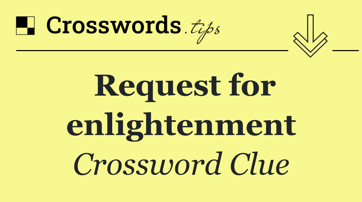 Request for enlightenment