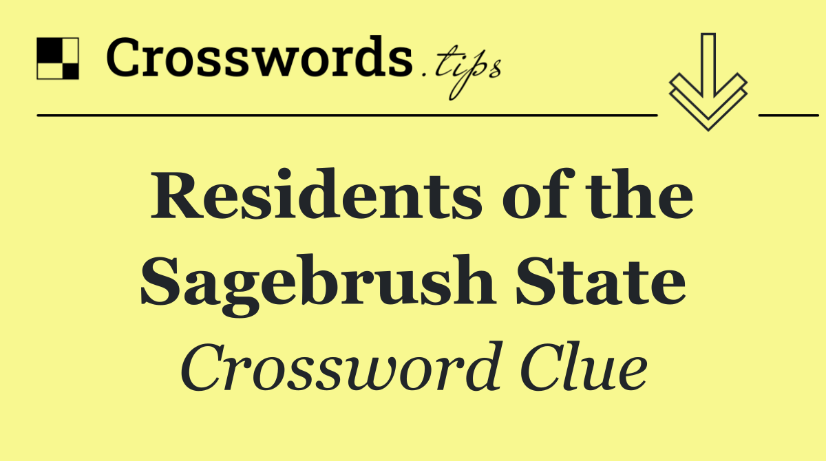 Residents of the Sagebrush State