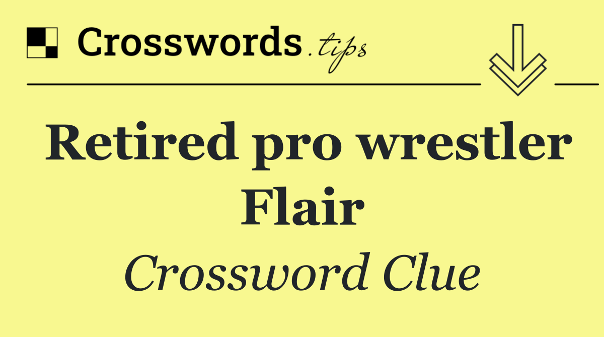 Retired pro wrestler Flair
