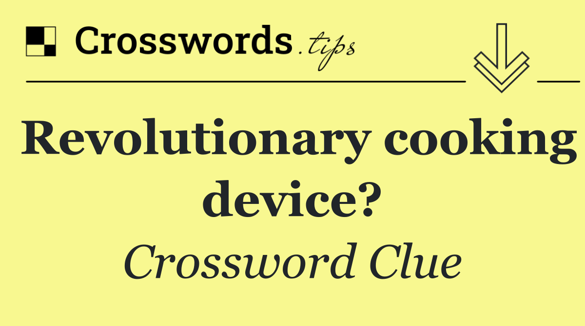 Revolutionary cooking device?