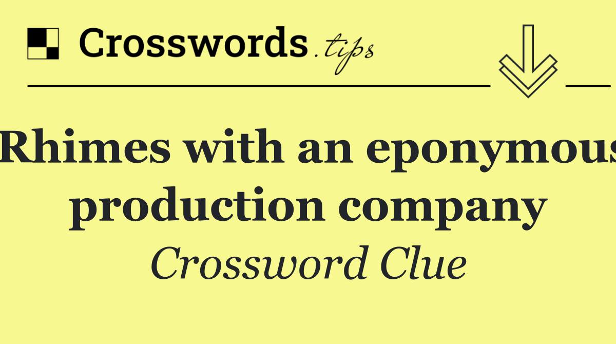 Rhimes with an eponymous production company