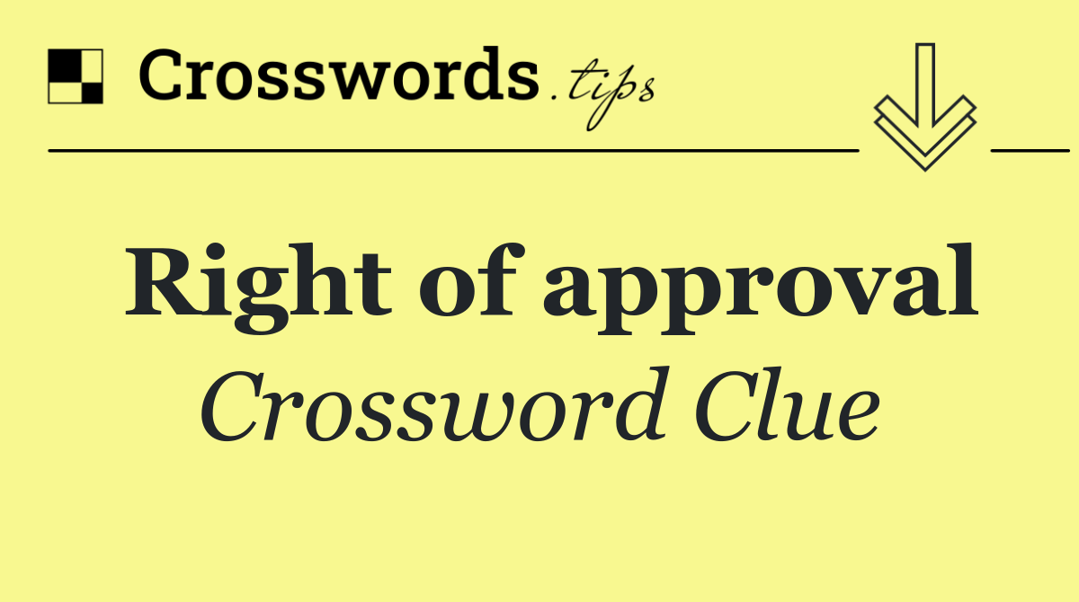 Right of approval
