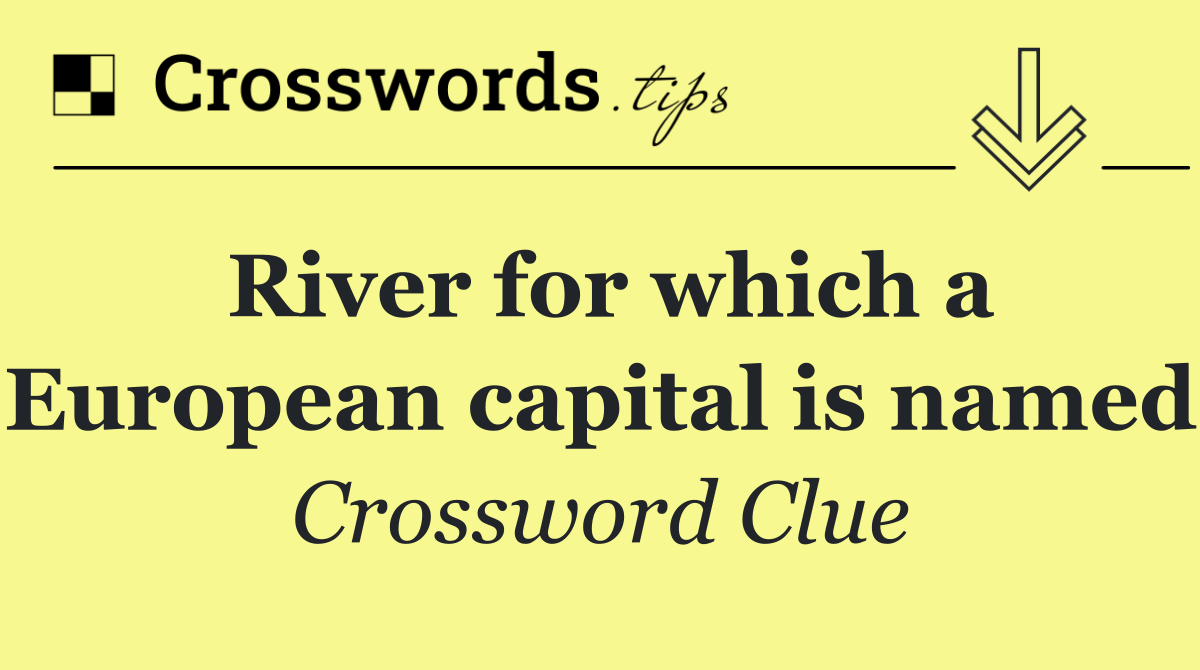 River for which a European capital is named