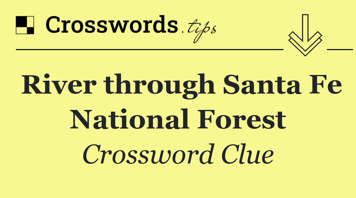 River through Santa Fe National Forest