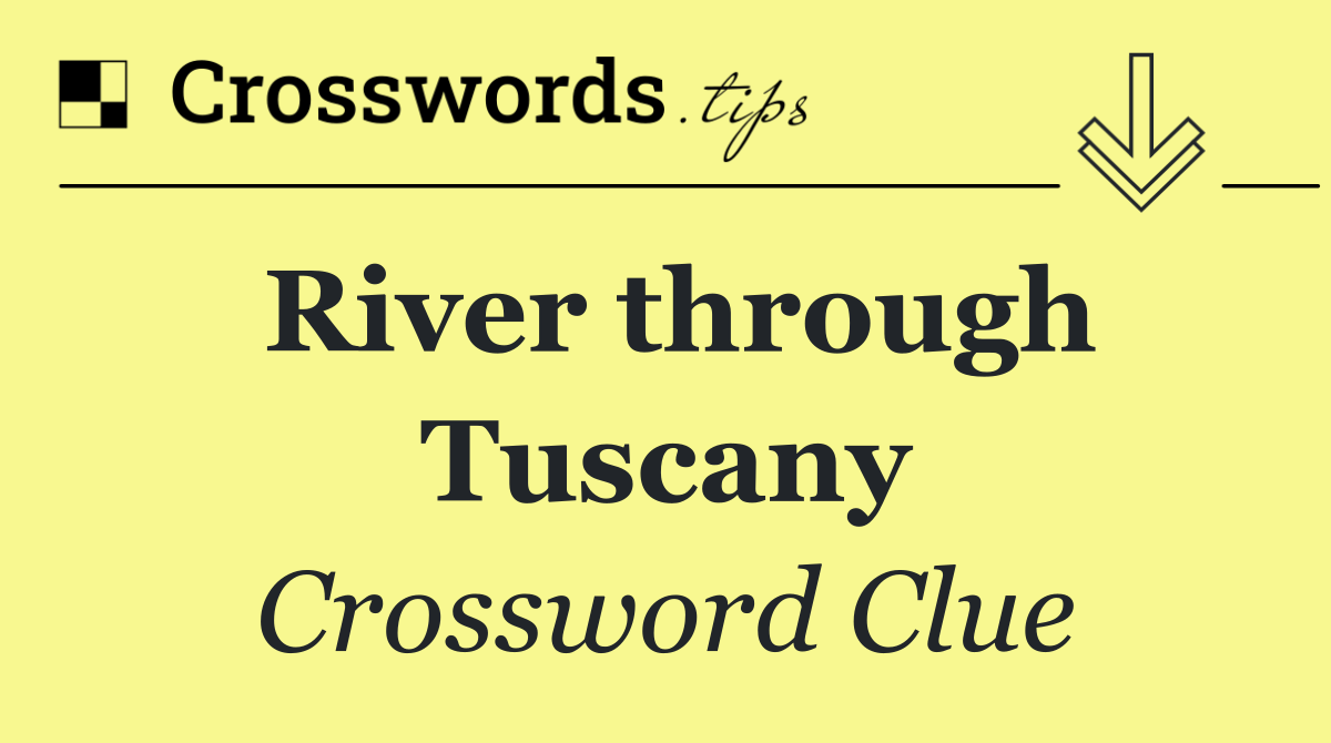 River through Tuscany