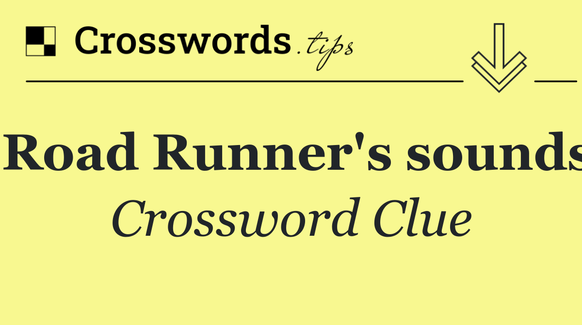 Road Runner's sounds