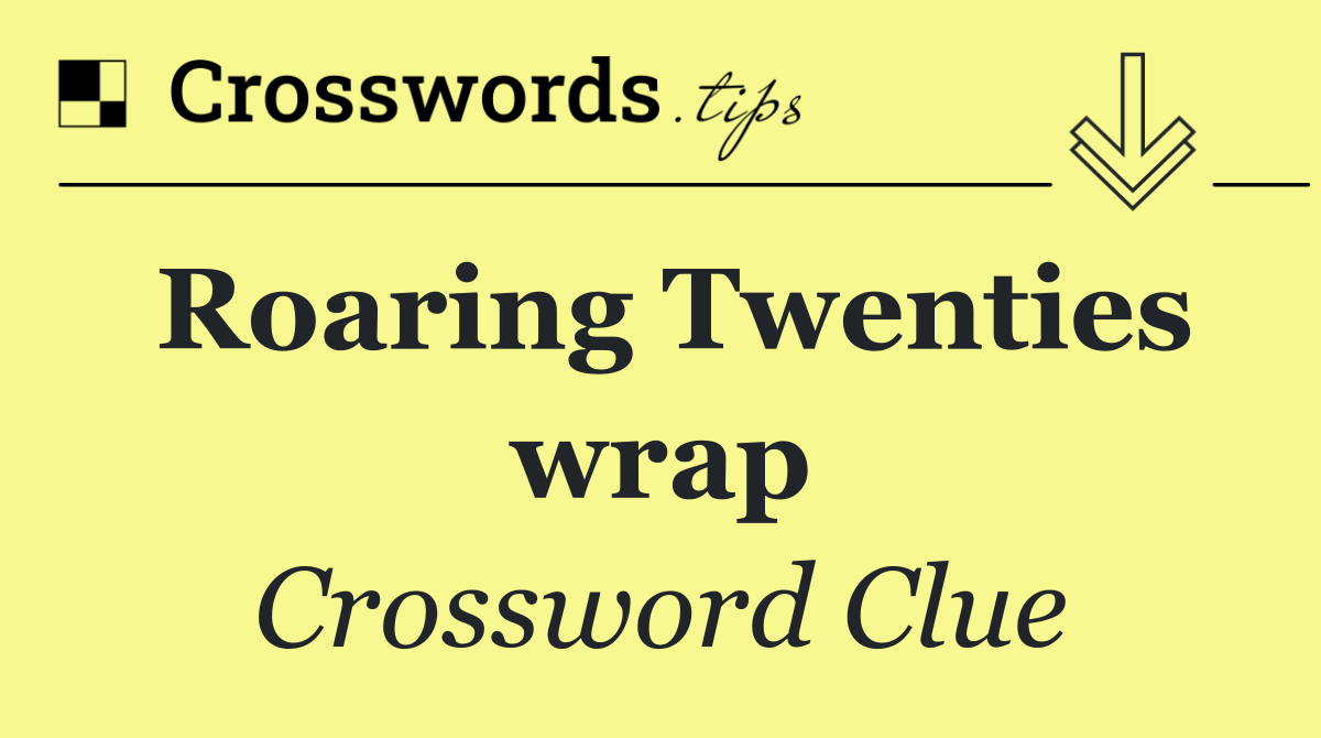 Roaring Twenties wrap