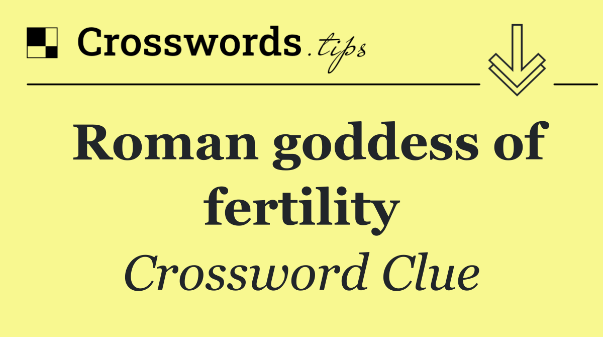 Roman goddess of fertility