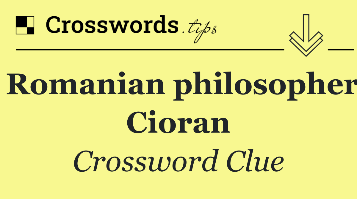 Romanian philosopher Cioran