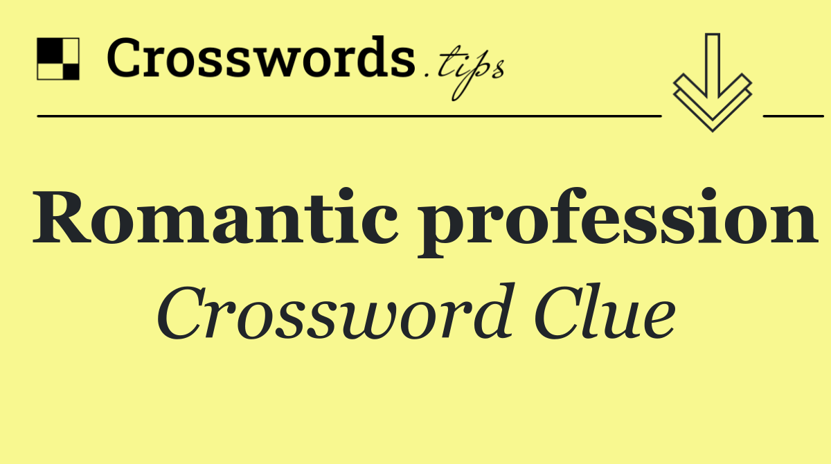 Romantic profession