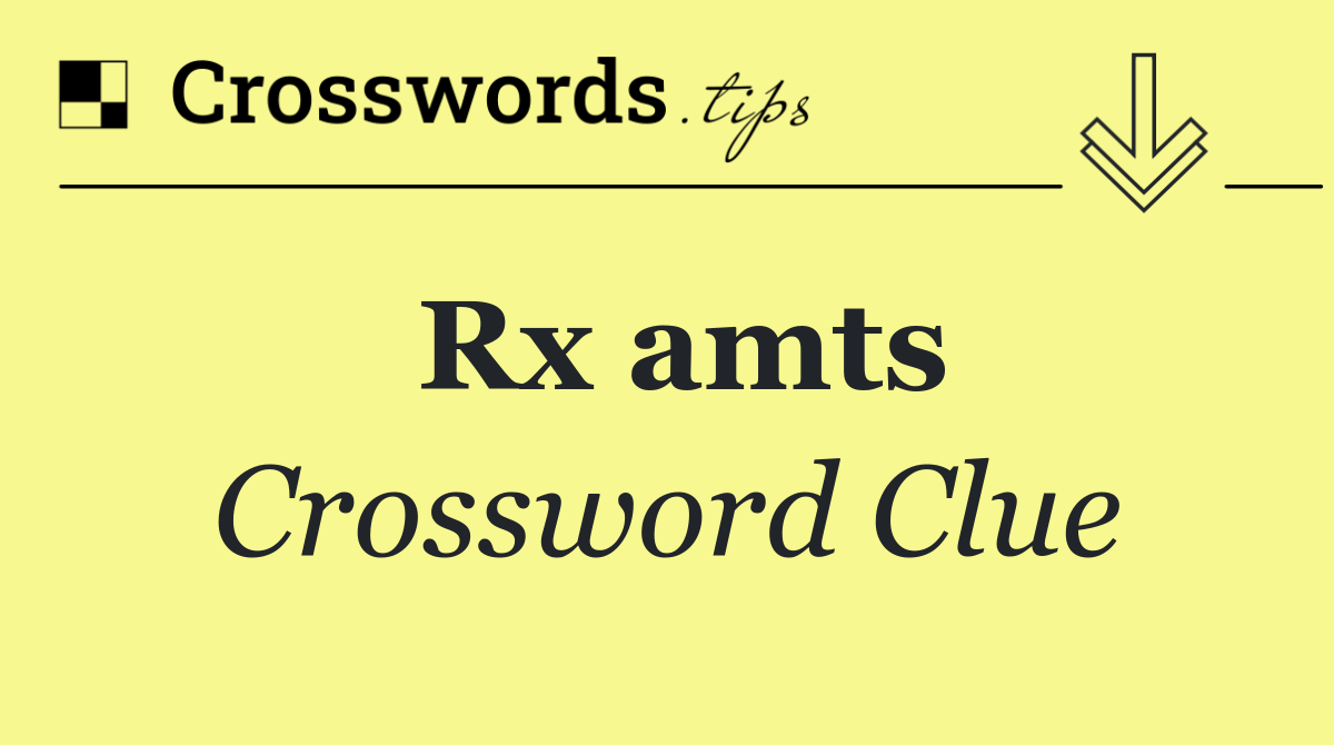 Rx amts