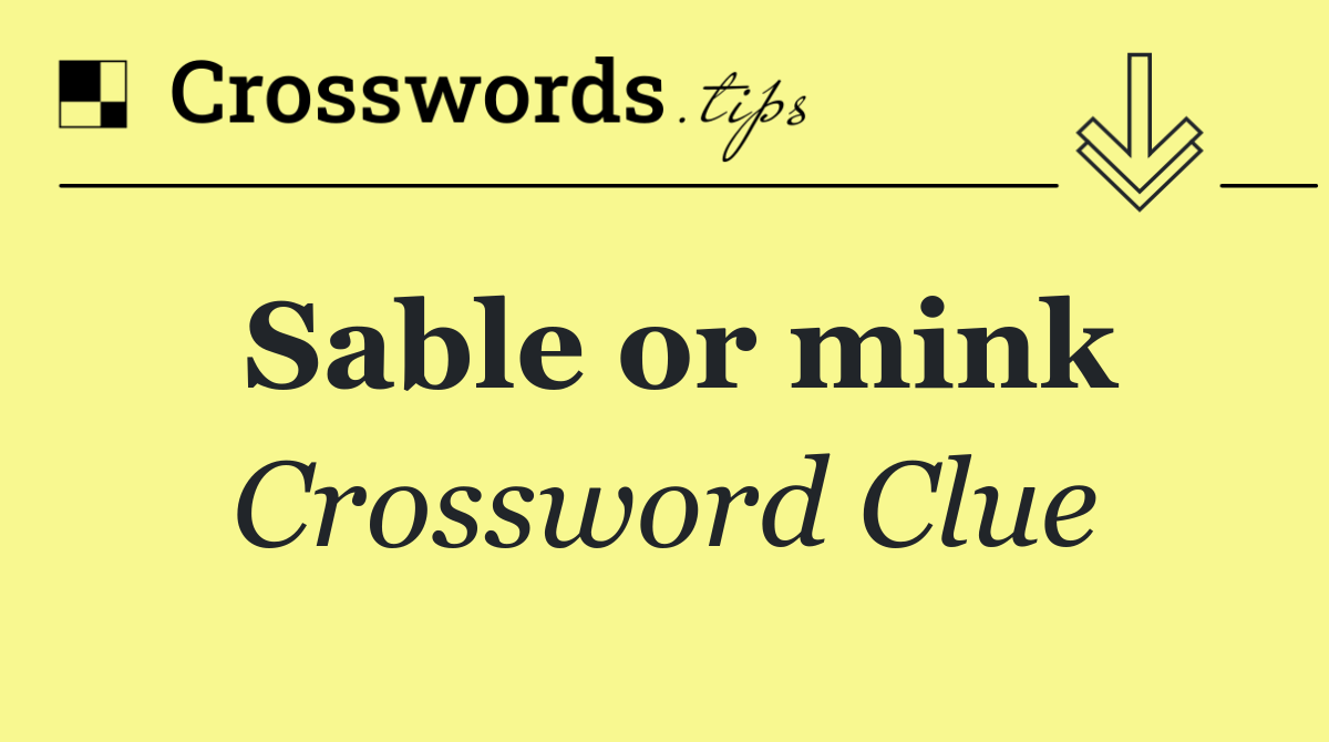 Sable or mink