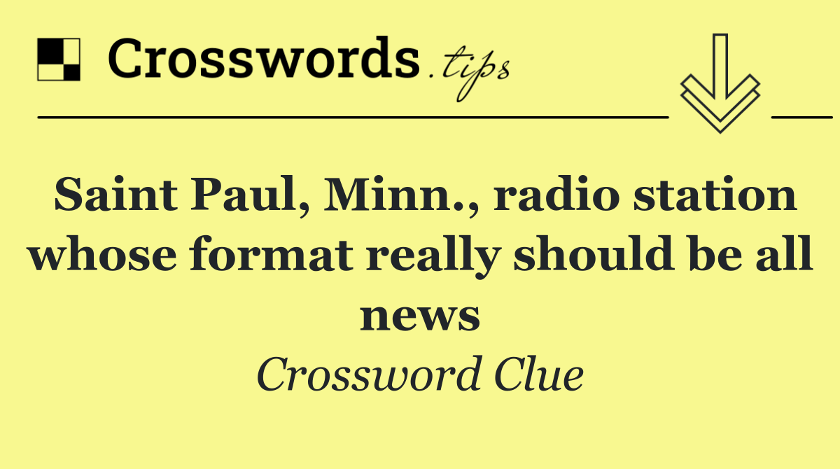 Saint Paul, Minn., radio station whose format really should be all news