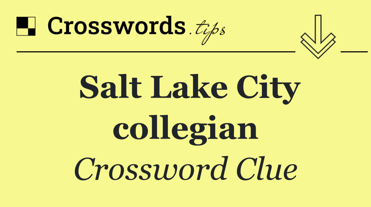 Salt Lake City collegian
