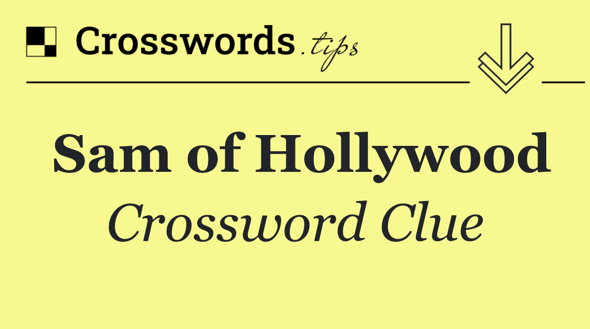 Sam of Hollywood