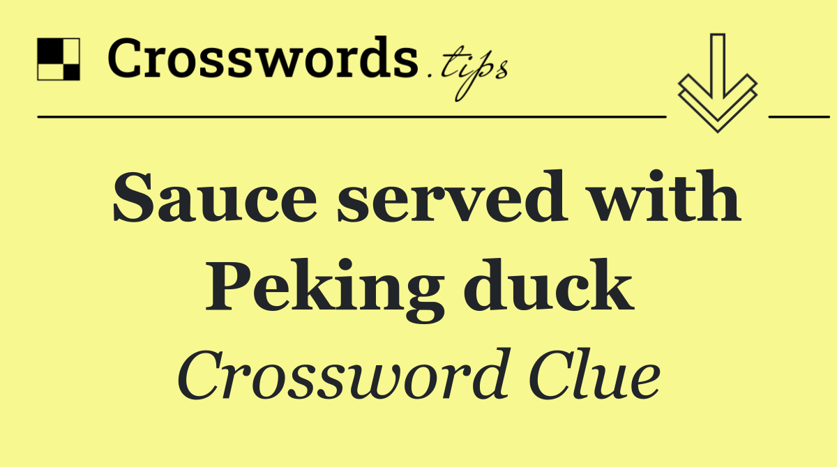 Sauce served with Peking duck