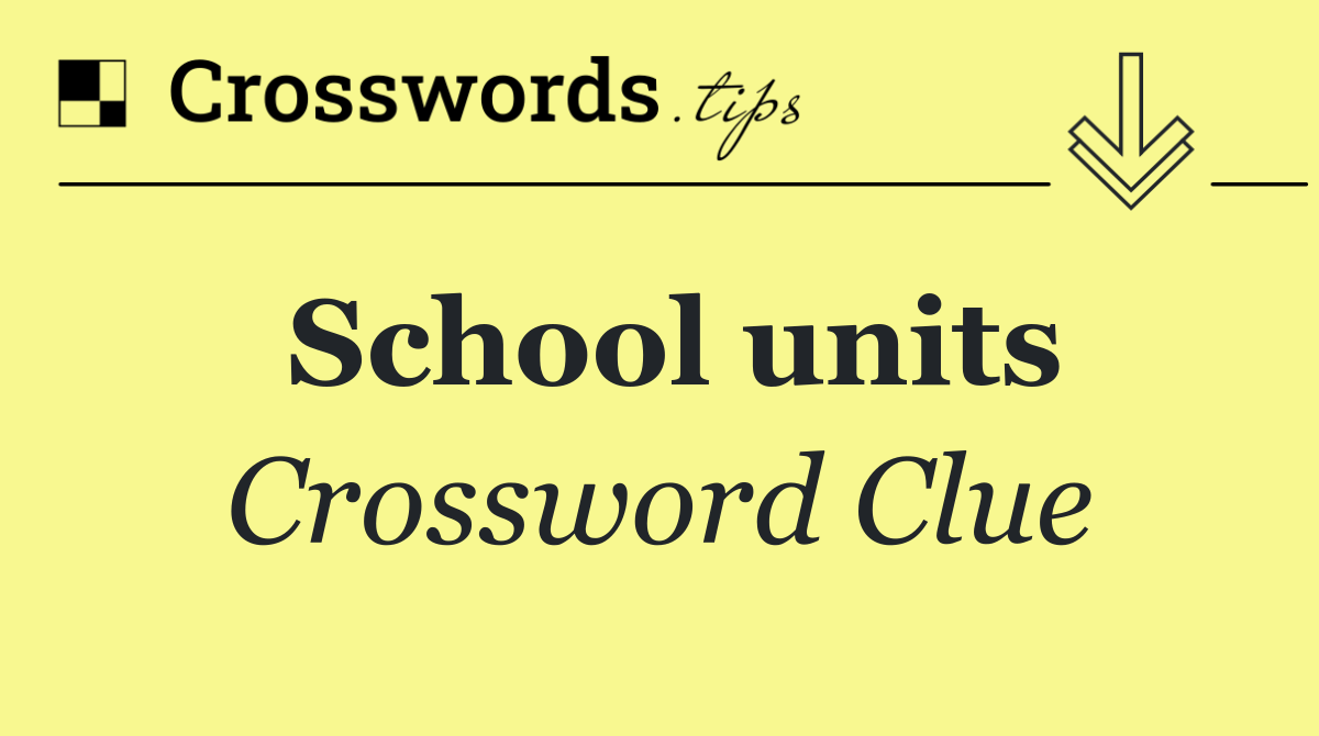 School units