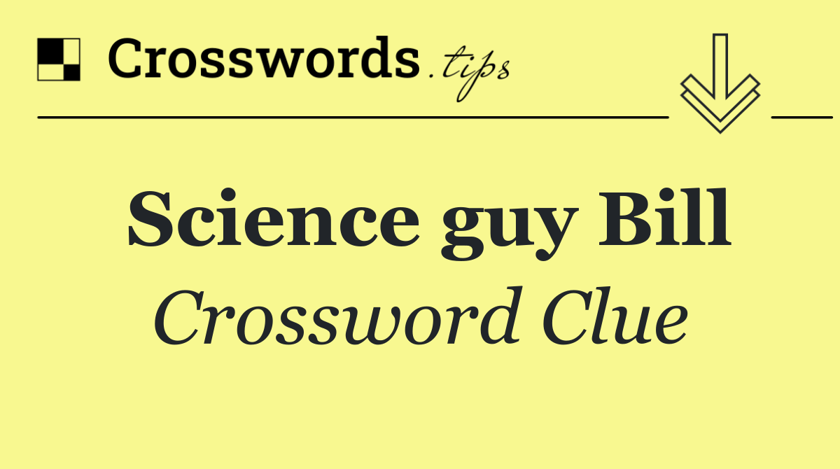Science guy Bill