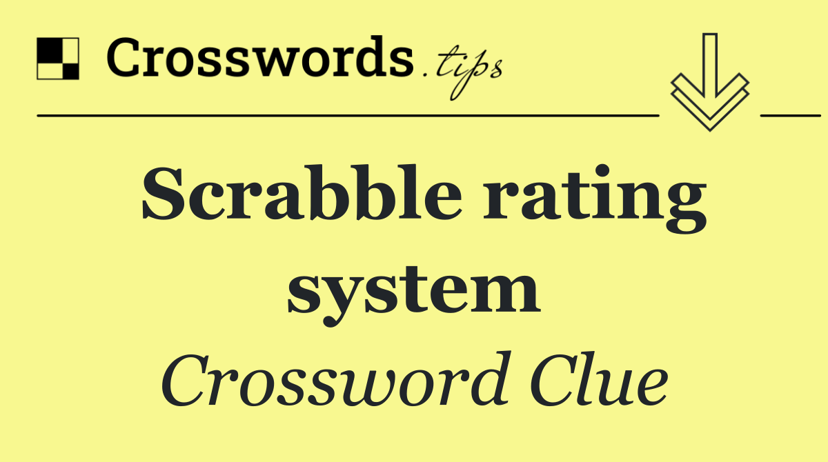 Scrabble rating system