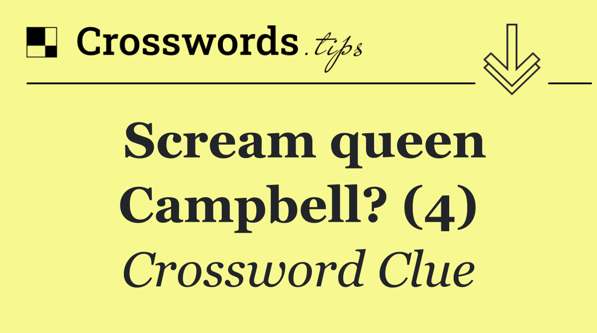 Scream queen Campbell? (4)