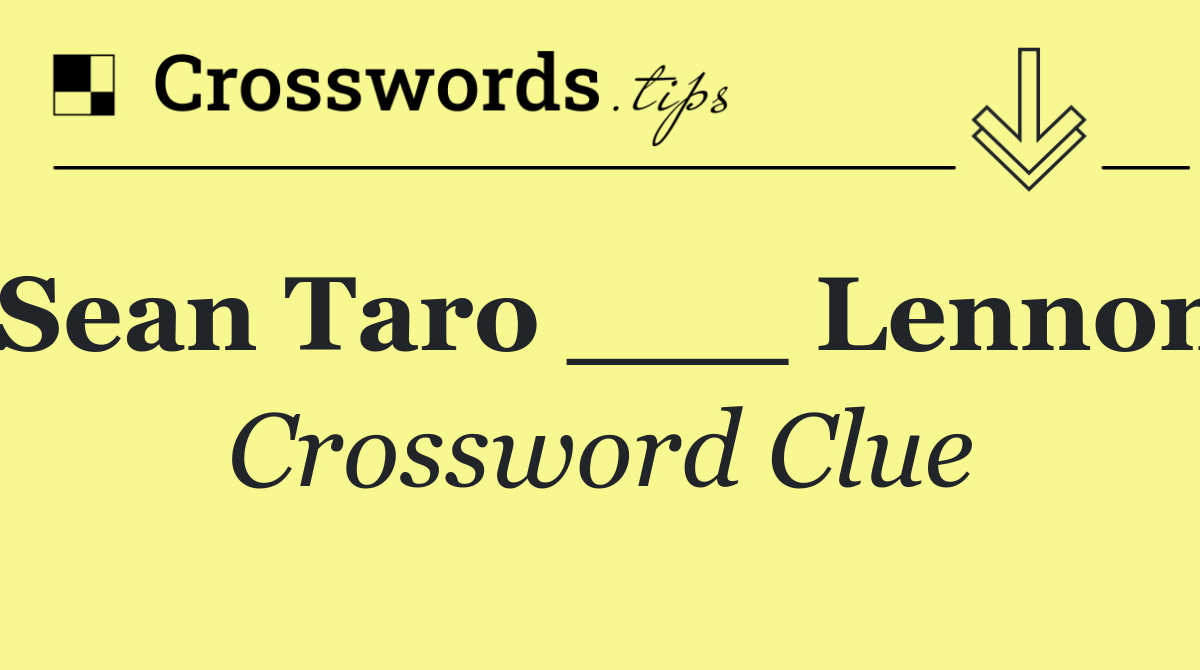 Sean Taro ___ Lennon
